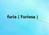 furia（Furiosa）