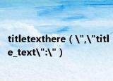 titletexthere（